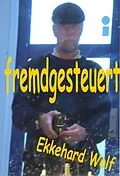 E-Book (epub) fremdgesteuert von Ekkehard Wolf