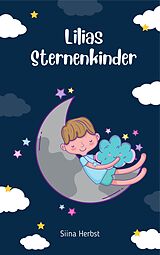 E-Book (epub) Lilias Sternenkinder von Siina Herbst