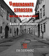E-Book (epub) Umbenannte Straßen in Baden-Württemberg von Eva Siebenherz