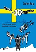 E-Book (epub) Mücken bei 30 Grad minus von Stefan Berg