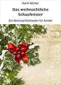 E-Book (epub) Das weihnachtliche Schaufenster von Karin Müller