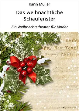 E-Book (epub) Das weihnachtliche Schaufenster von Karin Müller