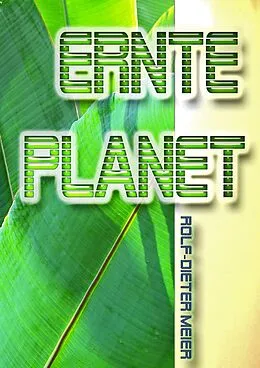 E-Book (epub) Ernteplanet von Rolf-Dieter Meier