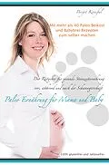E-Book (epub) Paleo Ernährung für Mama und Baby von Birgit Konefal