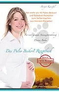 E-Book (epub) Das Paleo Beikost Rezeptbuch von Birgit Konefal