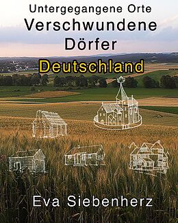 E-Book (epub) Untergegangene Orte von Eva Siebenherz