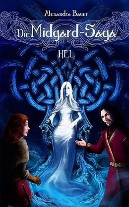 E-Book (epub) Die Midgard-Saga - Hel von Alexandra Bauer