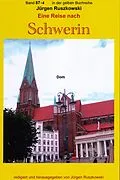 E-Book (epub) Wiedersehen mit Schwerin - der Dom - Teil 4 von Jürgen Ruszkowski