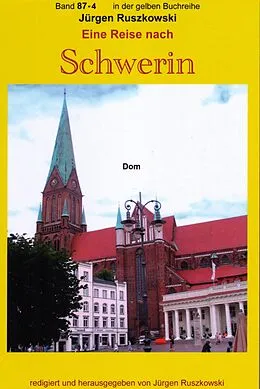 E-Book (epub) Wiedersehen mit Schwerin - der Dom - Teil 4 von Jürgen Ruszkowski
