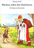 E-Book (epub) Nikolaus rettet den Osterhasen von Marion Wolf