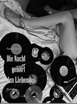 E-Book (epub) Die Nacht gehört den Liebenden von Carina Obster