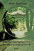 E-Book (epub) Das Familiengeheimnis von Peter Beuthner