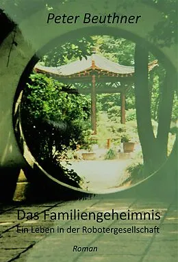 E-Book (epub) Das Familiengeheimnis von Peter Beuthner