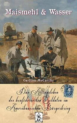 E-Book (epub) Maismehl & Wasser von Carlton McCarthy