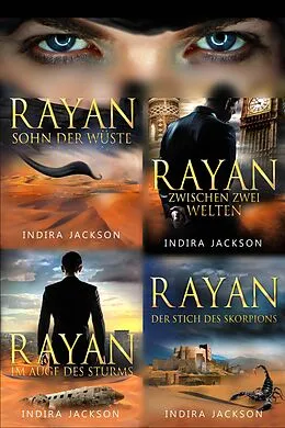 E-Book (epub) RAYAN - Die Serie (Teil 1 - 4) von Indira Jackson