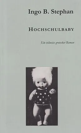E-Book (epub) Hochschulbaby von Ingo Stephan
