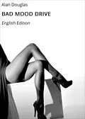E-Book (epub) BAD MOOD DRIVE von Alan Douglas