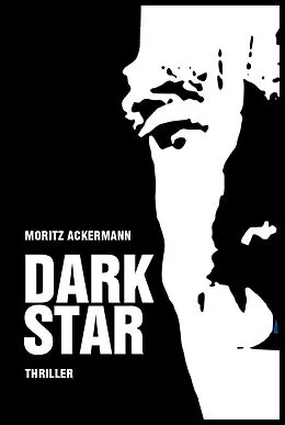 E-Book (epub) Dark Star von Moritz Ackermann