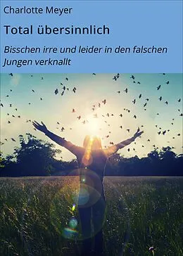 E-Book (epub) Total übersinnlich von Charlotte Meyer
