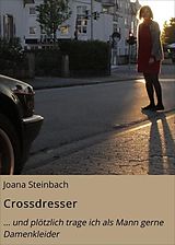 E-Book (epub) Crossdresser von Joana Steinbach