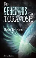 E-Book (epub) Das Geheimnis von Toravosh von Scott Jenkins
