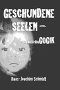 E-Book (epub) Geschundene Seelen - Schwarze Pädagogik von Hans-Joachim Schmidt
