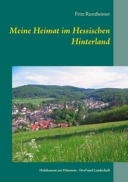 Kartonierter Einband Meine Heimat im Hessischen Hinterland von Fritz Runzheimer