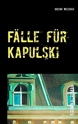 Kartonierter Einband Fälle für Kapulski von Gustav Weltrich