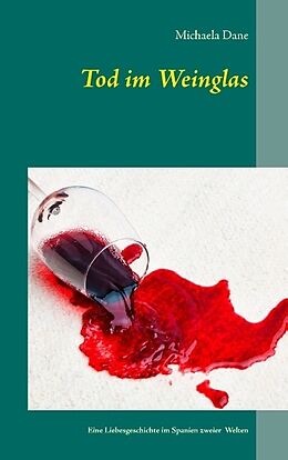 Kartonierter Einband Tod im Weinglas von Michaela Dane
