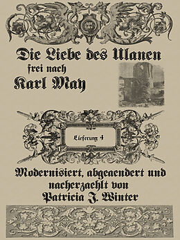 E-Book (epub) Die Liebe des Ulanen. Lieferung 4 von Karl May, Patricia J. Winter
