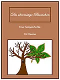 E-Book (epub) Das übermütige Bäumchen von Pat Reepe