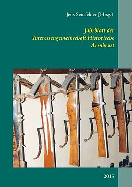 Kartonierter Einband Jahrblatt der Interessengemeinschaft Historische Armbrust von 