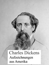 E-Book (epub) Aufzeichnngen aus Amerika von Charles Dickens
