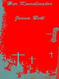 E-Book (epub) Der Koordinator von Jonna Bott