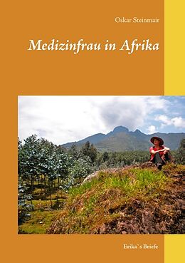 Kartonierter Einband Medizinfrau in Afrika von Oskar Steinmair