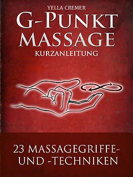 E-Book (epub) G-Punktmassage - 23 Massagegriffe mit Zeichnungen von Yella Cremer