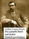 E-Book (epub) Das getupfte Band und andere Detektivgeschichten von Arthur Conan Doyle