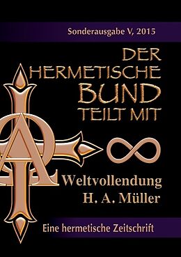 Kartonierter Einband Der hermetische Bund teilt mit von Hans Albert Müller