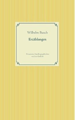 Kartonierter Einband Erzählungen von Wilhelm Busch