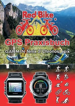 Kartonierter Einband GPS Praxisbuch Garmin fenix 3 / fenix Chronos / epix von 