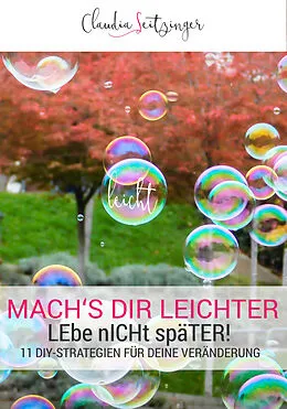 E-Book (epub) Mach's dir leichter! von Claudia Seitzinger
