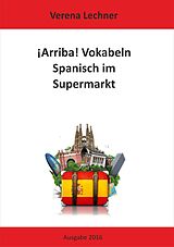 E-Book (epub) ¡Arriba! Vokabeln von Verena Lechner
