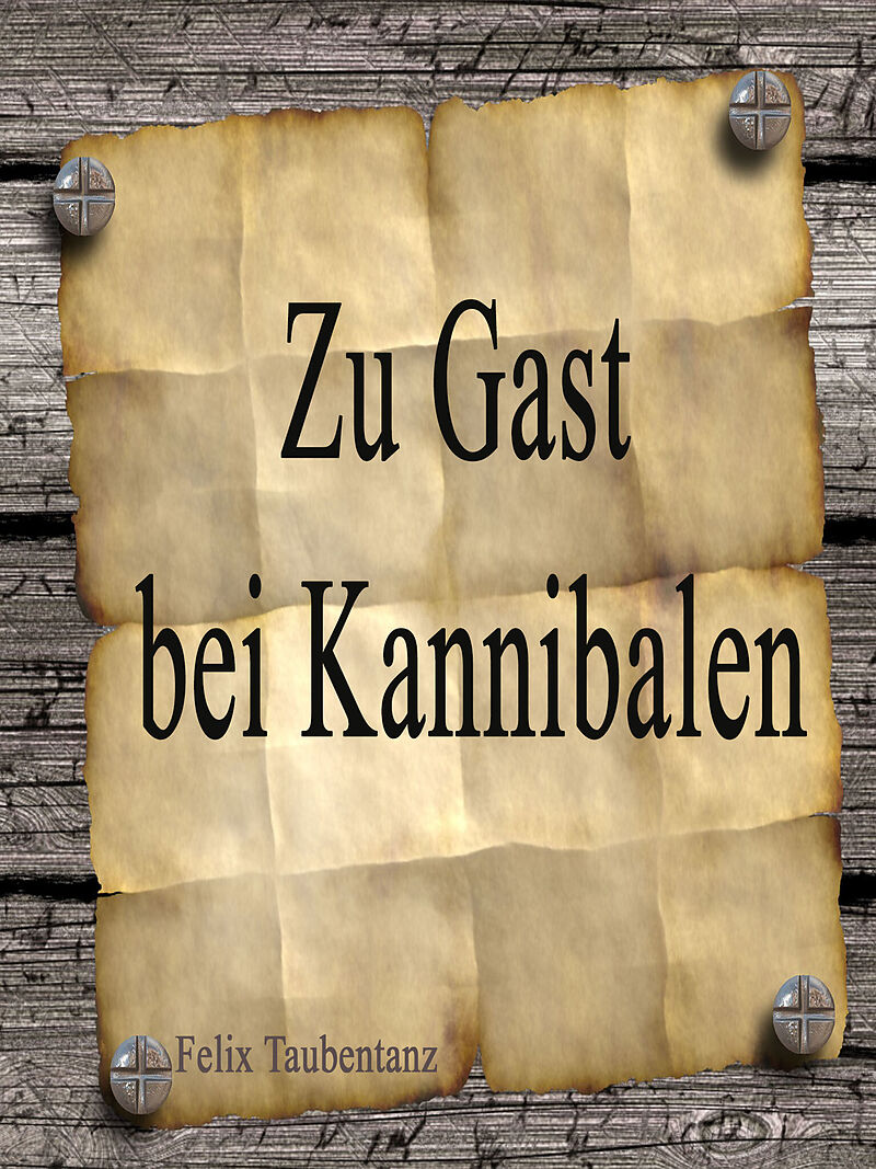 Zu Gast bei Kannibalen
