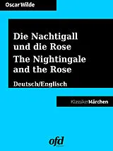 E-Book (epub) Die Nachtigall und die Rose - The Nightingale and the Rose von Oscar Wilde