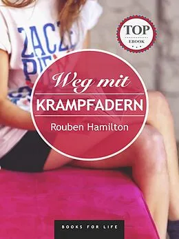 E-Book (epub) Weg mit Krampfadern von Rouben Hamilton