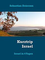 E-Book (epub) Kurztrip Israel von Sebastian Dzierzon