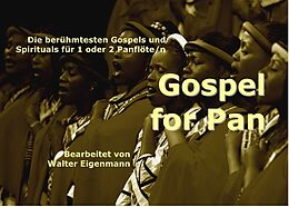 Kartonierter Einband Gospel for Pan von Walter Eigenmann