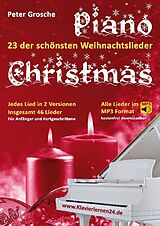 Kartonierter Einband Piano-Christmas - Weihnachtslieder für das Klavierspielen von Peter Grosche