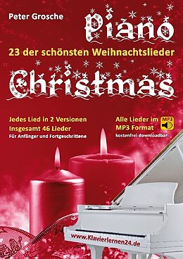 Kartonierter Einband Piano-Christmas - Weihnachtslieder für das Klavierspielen von Peter Grosche