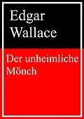 E-Book (epub) Der unheimliche Mönch von Edgar Wallace